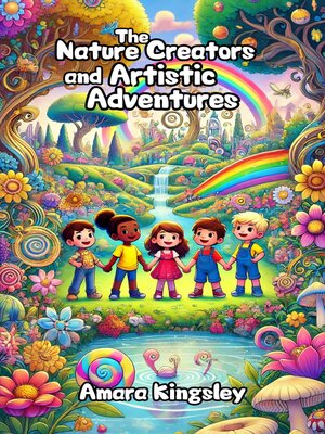 cover image of The Nature Creators and Artistic Adventures